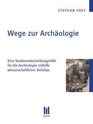 cover image of Wege zur Archäologie